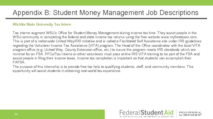 Appendix B: Student Money Management Job Descriptions Wichita State University Tax Intern Tax interns
