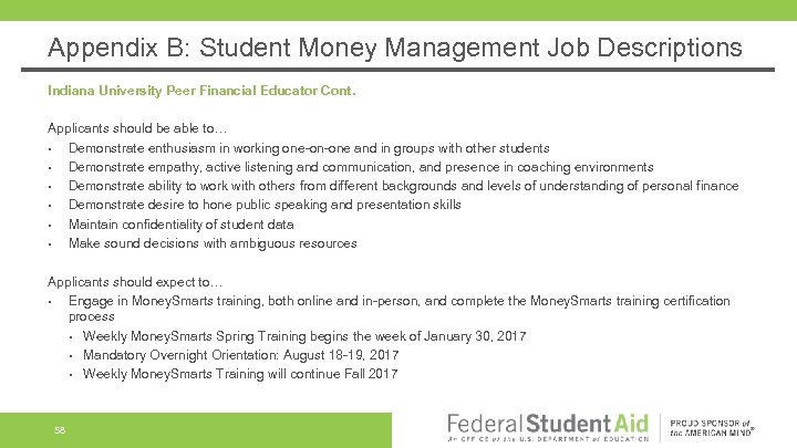 Appendix B: Student Money Management Job Descriptions Indiana University Peer Financial Educator Cont. Applicants