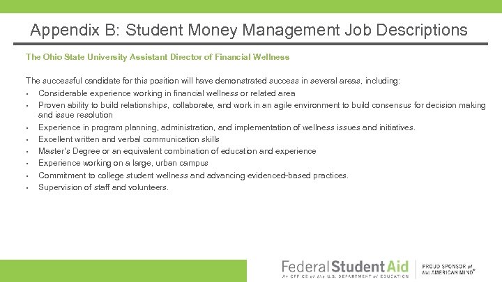 Appendix B: Student Money Management Job Descriptions The Ohio State University Assistant Director of