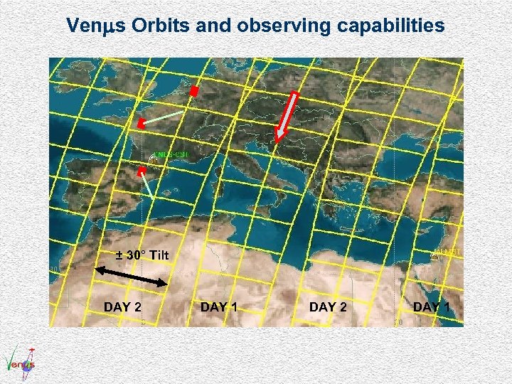 Ven s Orbits and observing capabilities ± 30° Tilt DAY 2 DAY 1 