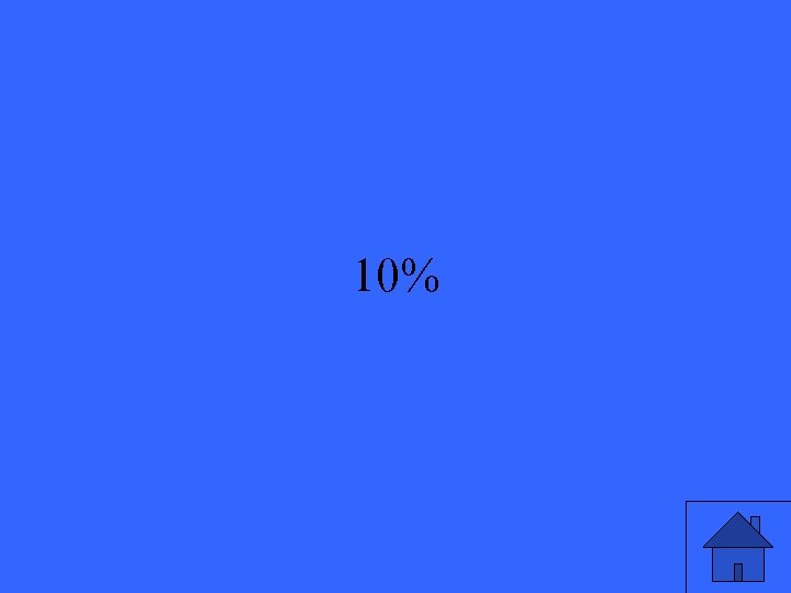 10% 3 