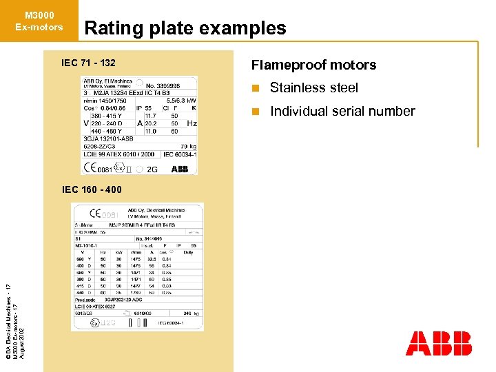 M 3000 Ex-motors Rating plate examples IEC 71 - 132 Flameproof motors n n