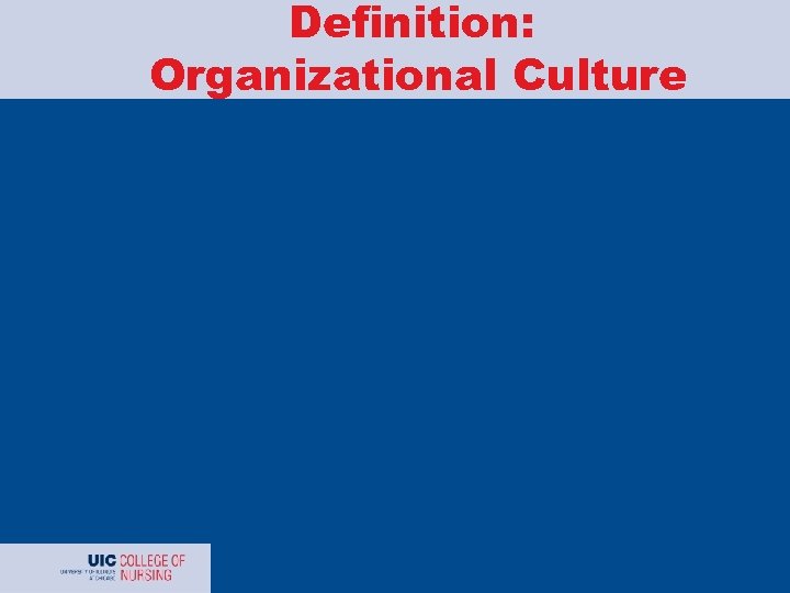 Definition: Organizational Culture 