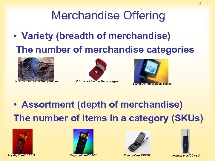 4 Merchandise Offering • Variety (breadth of merchandise) The number of merchandise categories Jack