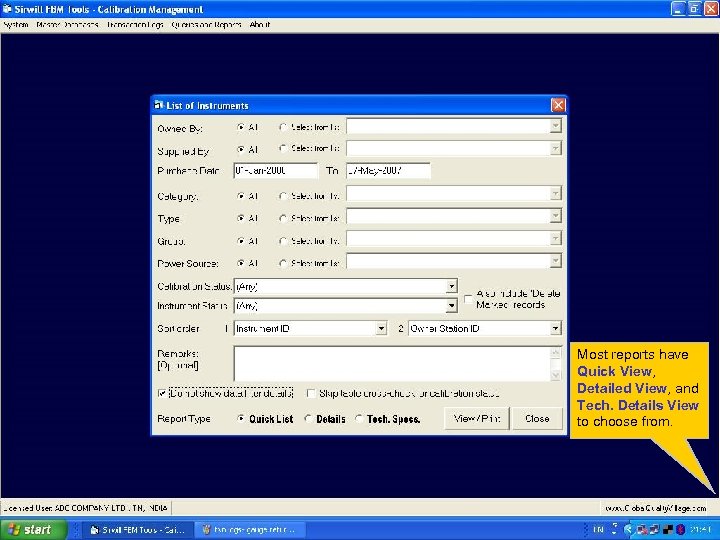 Most reports have Quick View, Detailed View, and Tech. Details View to choose from.