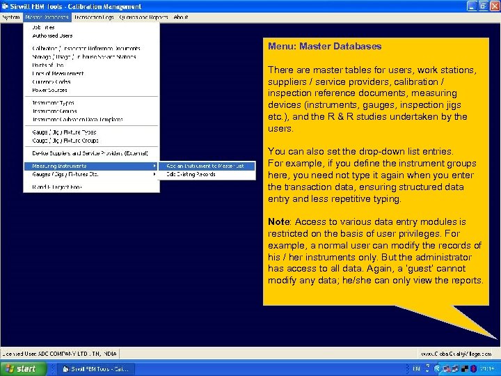 Menu: Master Databases There are master tables for users, work stations, suppliers / service