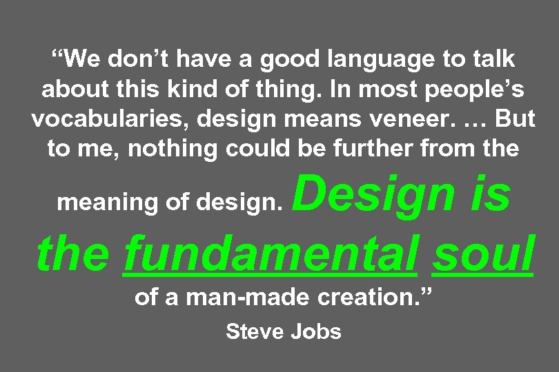 “We don’t have a good language to talk about this kind of thing. In