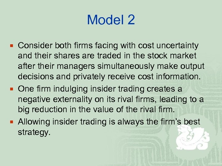 Model 2 ¡ Consider both firms facing with cost uncertainty and their shares are