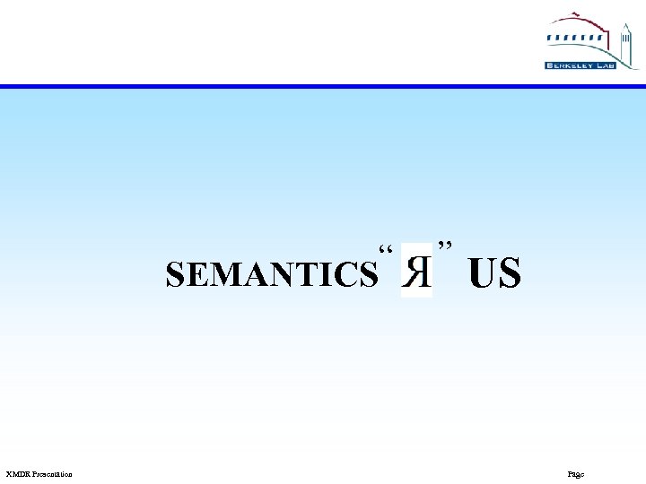 “ SEMANTICS XMDR Presentation ” US Page 