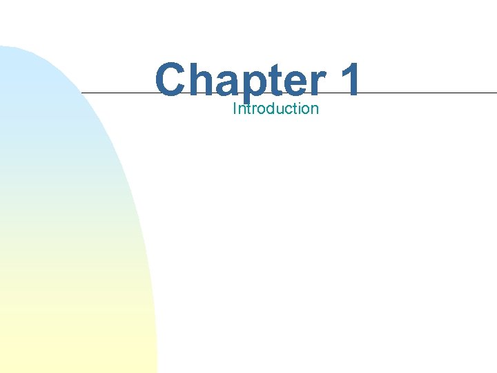 Chapter 1 Introduction 