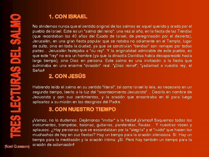 1. CON ISRAEL No olvidemos nunca que el sentido original de los salmos es