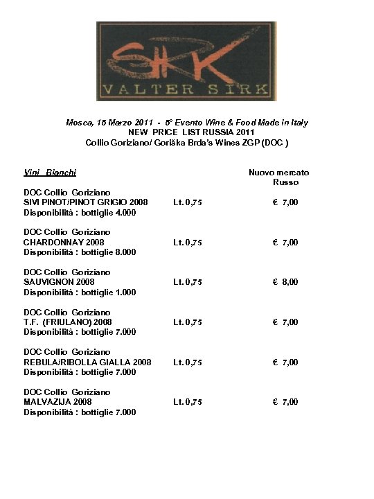 Mosca, 15 Marzo 2011 - 5° Evento Wine & Food Made in Italy NEW