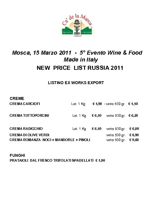 Mosca, 15 Marzo 2011 - 5° Evento Wine & Food Made in Italy NEW