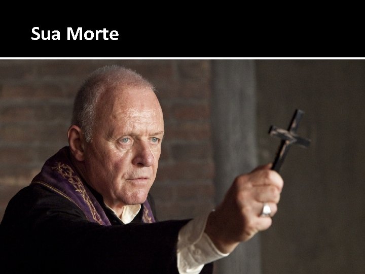 Sua Morte 