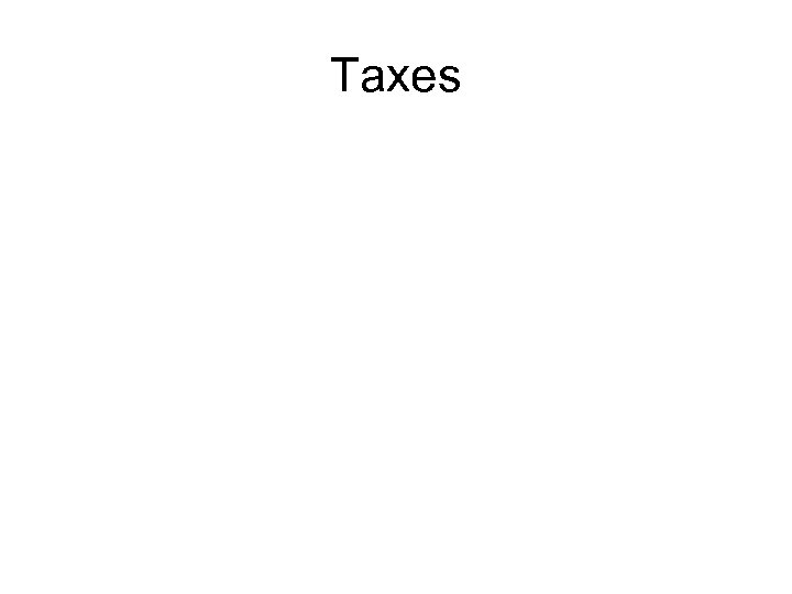 Taxes 