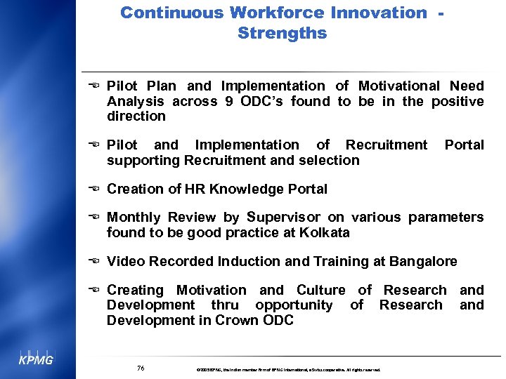 Continuous Workforce Innovation Strengths E Pilot Plan and Implementation of Motivational Need Analysis across