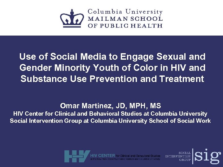Use of Social Media to Engage Sexual and Gender Minority Youth of Color in