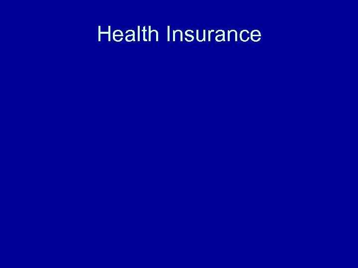 Health Insurance 