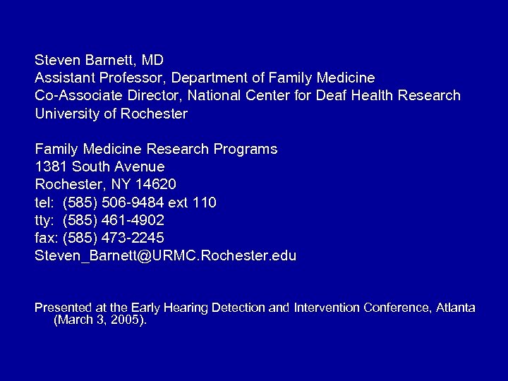 Steven Barnett, MD Assistant Professor, Department of Family Medicine Co-Associate Director, National Center for