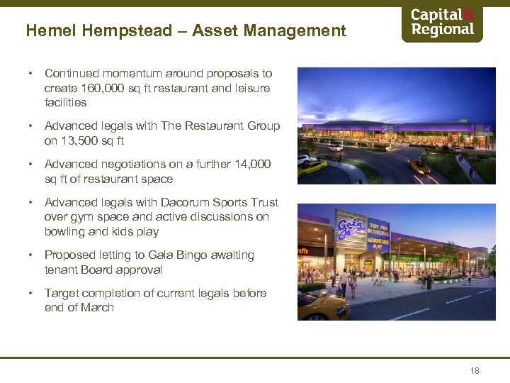 Hemel Hempstead – Asset Management • Continued momentum around proposals to create 160, 000