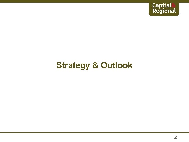 Strategy & Outlook 27 