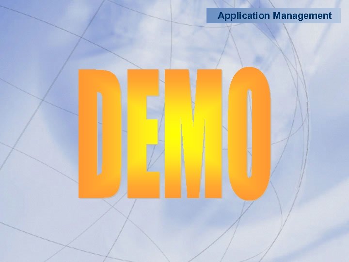 Application Management 