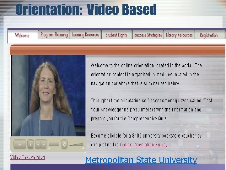 Orientation: Video Based Metropolitan State University 