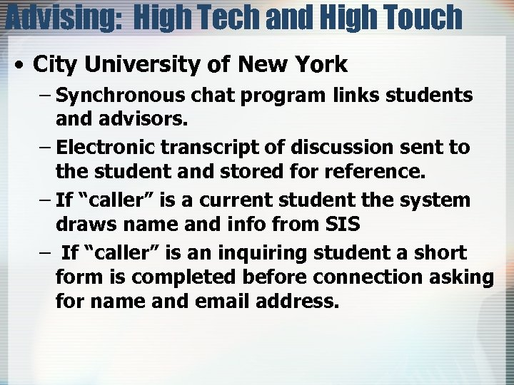 Advising: High Tech and High Touch • City University of New York – Synchronous