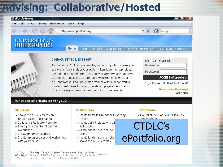 Advising: Collaborative/Hosted CTDLC’s e. Portfolio. org 