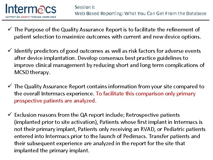 Session I: Web Based Reporting: What You Can Get From the Database ü The
