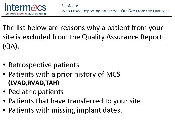 Session I: Web Based Reporting: What You Can Get From the Database The list