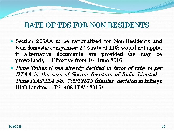 RATE OF TDS FOR NON RESIDENTS Section 206 AA to be rationalized for Non-Residents