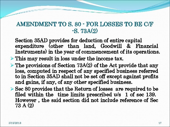 AMENDMENT TO S. 80 - FOR LOSSES TO BE C/F -S. 73 A(2) Section