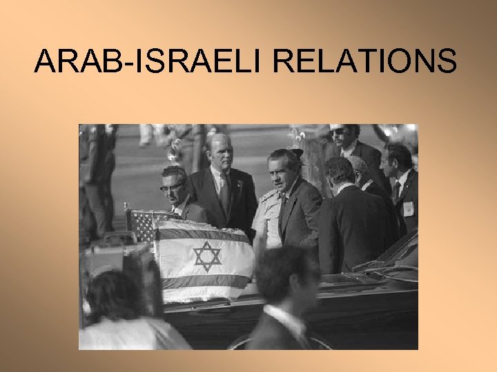 ARAB-ISRAELI RELATIONS 