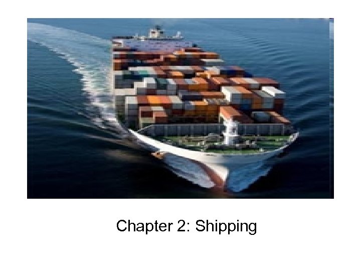 Chapter 2: Shipping 