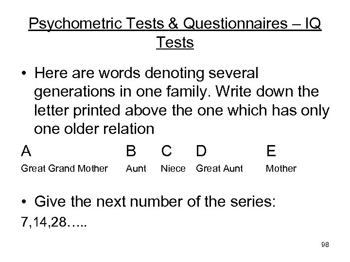 Psychometric Tests & Questionnaires – IQ Tests • Here are words denoting several generations