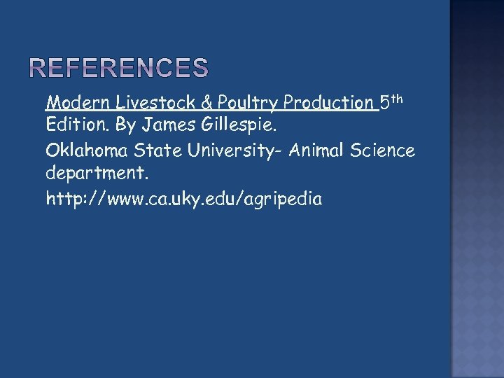  Modern Livestock & Poultry Production 5 th Edition. By James Gillespie. Oklahoma State