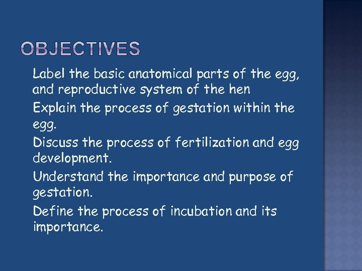  Label the basic anatomical parts of the egg, and reproductive system of the