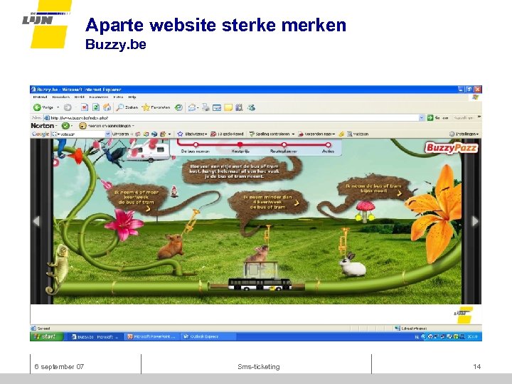 Aparte website sterke merken Buzzy. be 6 september 07 Sms-ticketing 14 