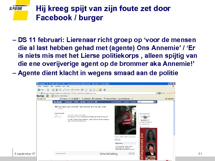 Hij kreeg spijt van zijn foute zet door Facebook / burger – DS 11