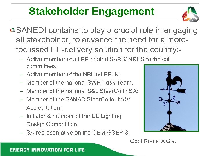 Stakeholder Engagement SANEDI contains to play a crucial role in engaging all stakeholder, to