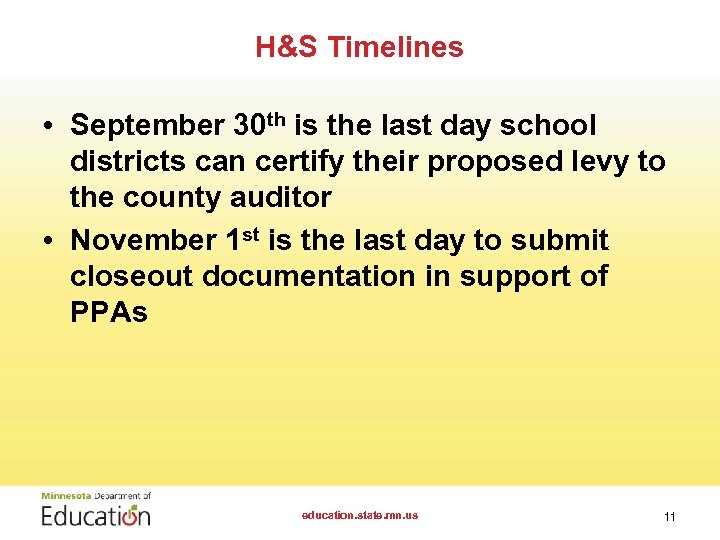 H&S Timelines • September 30 th is the last day school districts can certify