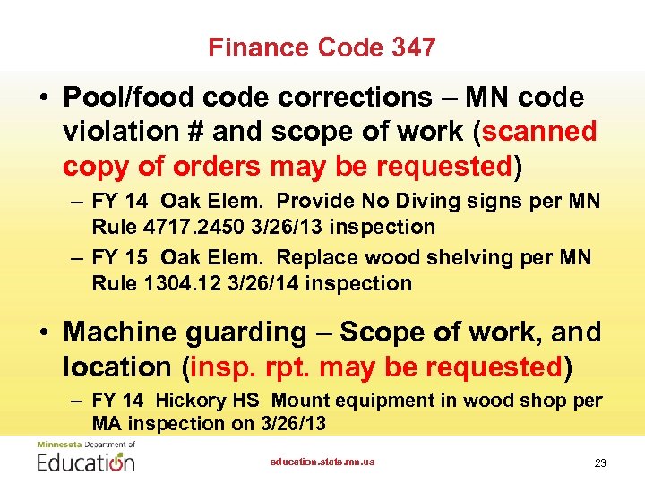 Finance Code 347 • Pool/food code corrections – MN code violation # and scope