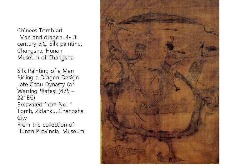 Chinees Tomb art Man and dragon, 4 - 3 century B. C. Silk painting,