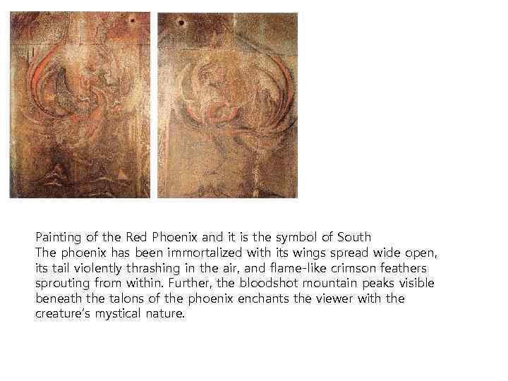 Painting of the Red Phoenix and it is the symbol of South The phoenix