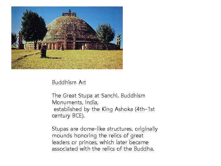 Buddhism Art The Great Stupa at Sanchi, Buddhism Monuments, India, established by the King