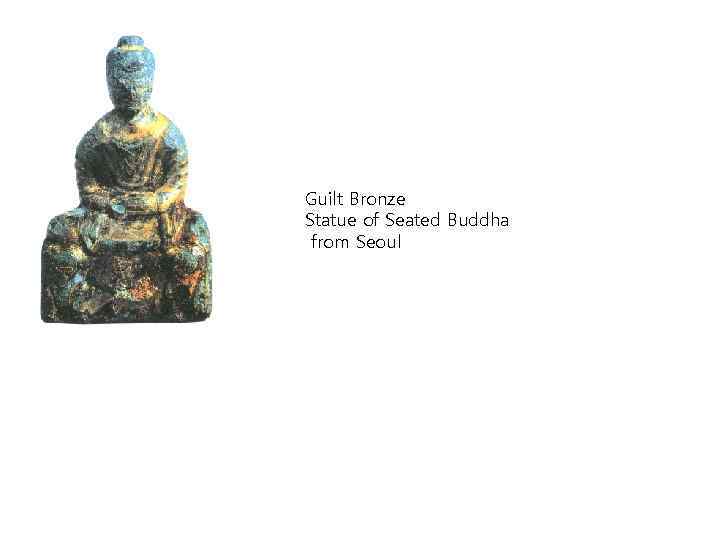 Guilt Bronze Statue of Seated Buddha from Seoul 