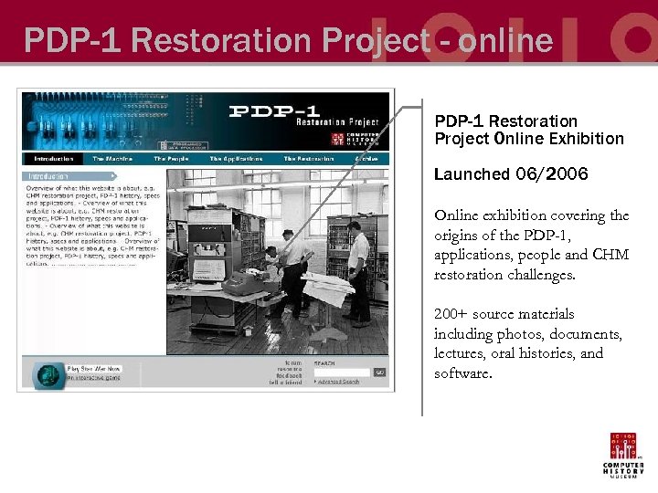 PDP-1 Restoration Project - online PDP-1 Restoration Project Online Exhibition Launched 06/2006 Online exhibition