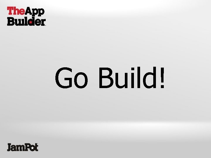 Go Build! 