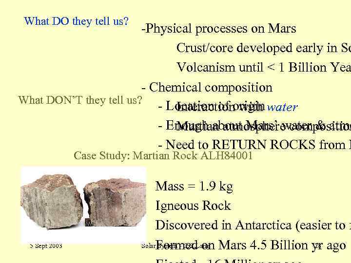 What DO they tell us? -Physical processes on Mars Crust/core developed early in So